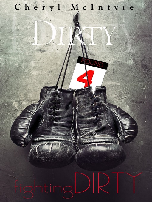 Title details for Fighting Dirty by Cheryl McIntyre - Available